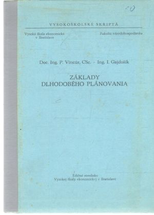 Základy dlhodobého plánovania - Vincúr P., Gajdošík I.