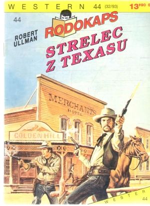 Strelec z Texasu - Ullman Robert