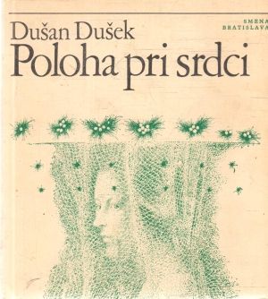 Poloha pri srdci - Dušek Dušan