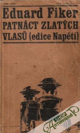 Patnáct zlatých vlasú - Fiker Eduard