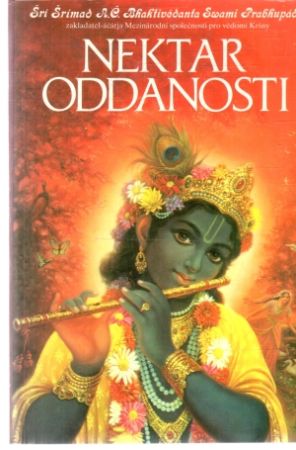 Nektar oddanosti - Prabhupáda Swami Bhaktivédanta Šrí Šrímad