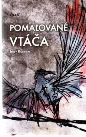 Pomaľované vtáča - Kosinski Jerzy