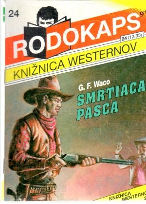 Smrtiaca pasca - Waco G. F.