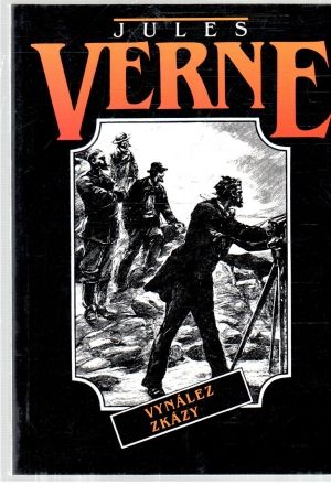 Vynález zkázy - Verne Jules