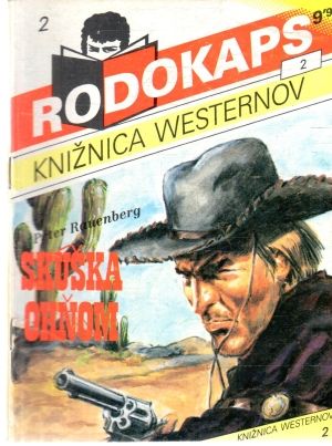 Skúška ohňom - Rauenberg Peter