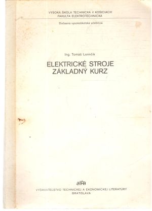 Elektrické stroje - základný kurz - Lorinčík Tomáš