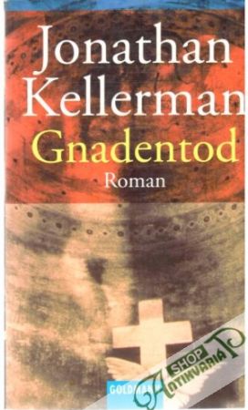Gnadentod - Kellerman Jonathan