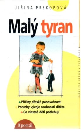 Malý tyran - Prekopová Jiřina