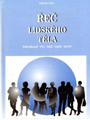 Řeč lidského těla - Thiel Erhard