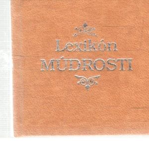Lexikón múdrosti - Kolektív autorov