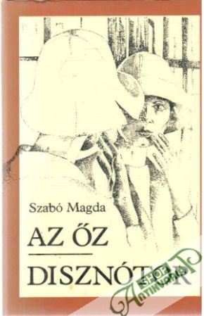 Az oz disznótor - Szabó Magda