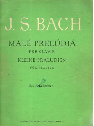 Malé prelúdiá - Bach Johann Sebastian