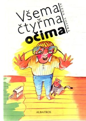 Všema čtyřma očima - Vostrá Alena