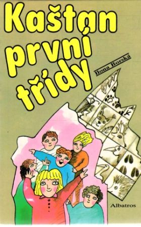 Kaštan první třídy - Borská Ilona
