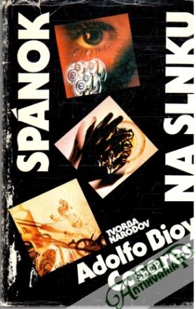 Spánok na slnku - Casares Adolfo  Bioy