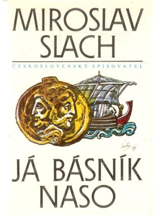 Já básník Naso - Slach Miroslav