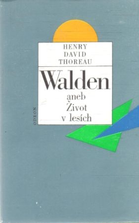 Walden aneb Život v lesích - Thoreau Henry David