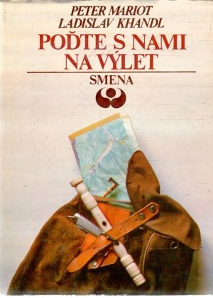 Poďte s nami na výlet - Mariot, Khandl