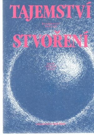 Tajemství stvoření - Balcar Blahoslav