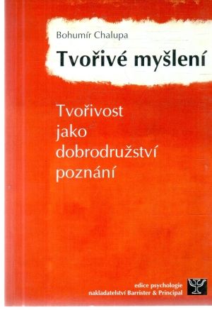 Tvořivé myšlení - Chalupa Bohumíť