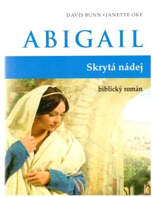 Abigail - Skrytá nádej - Bunn Davis, Oke Janette