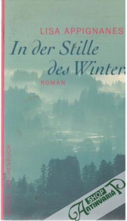 In der Stille des Winters - Appignanesi Lisa
