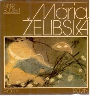 Mária Želibská - Budská Viera