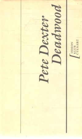 Deadwood - Dexter Pete