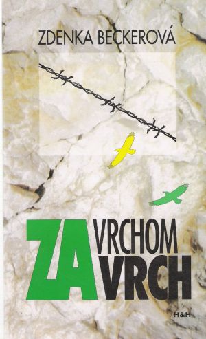 Za vrchom vrch - Beckerová Zdenka
