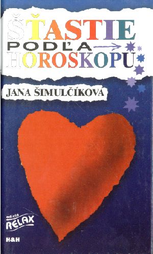 Šťastie podľa horoskopu - Šimulčíková Jana