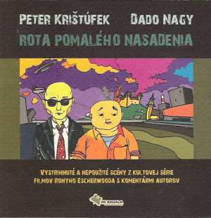 Rota pomalého nasadenia - Krištúfekc / Nagy