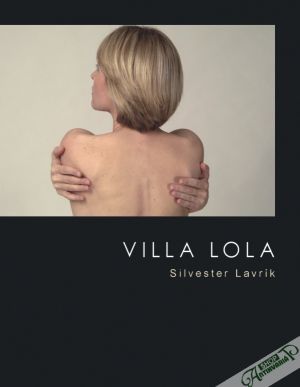 Villa Lola - Lavrík Silvester