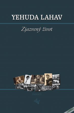 Zjazvený život - Lahav Yehuda