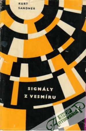 Signály z vesmíru - Sandner Kurt