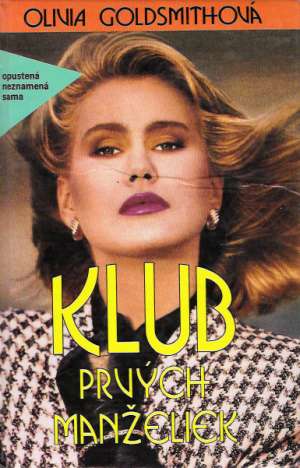 KLUB PRVÝCH MANŽELIEK - Goldsmithová Olivia
