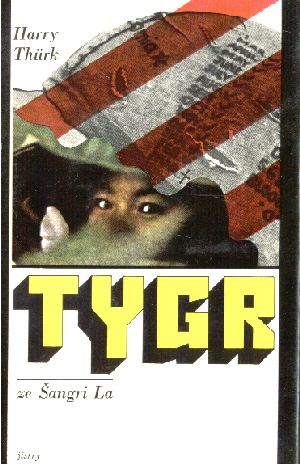 Tygr ze Šangri La - Thurk Harry