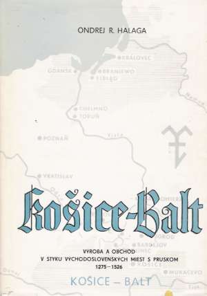 Košice - Balt I. - Halaga Ondrej R.