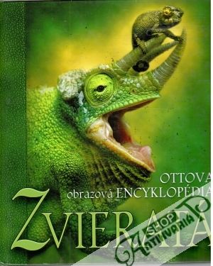 Ottova obrazová encyklopédia - Zvieratá - Kolektív autorov