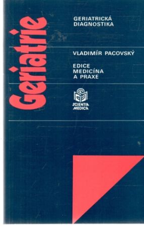 Geriatrie - Pacovský Vladimír