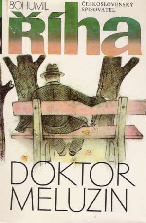 Doktor Meluzin - Říha Bohumil