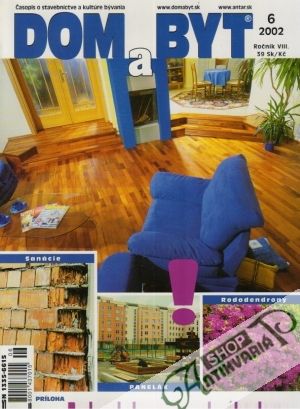 Dom a byt 6/2002 - Kolektív autorov