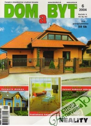 Dom a byt 6/2004 - Kolektív autorov