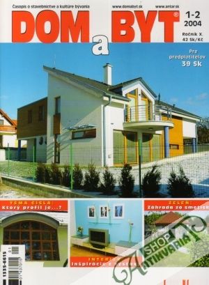 Dom a byt 1-2/2004 - Kolektív autorov
