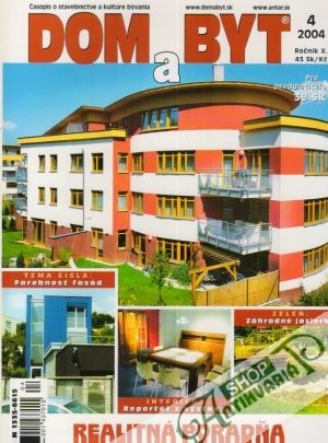 Dom a byt 4/2004 - Kolektív autorov