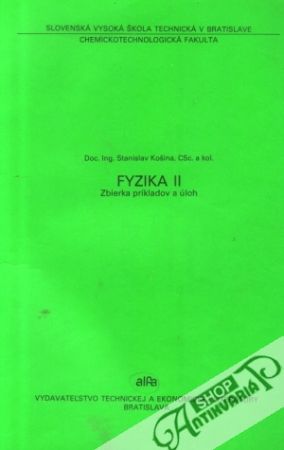 Fyzika II. - Košina Stanislav a kolektív