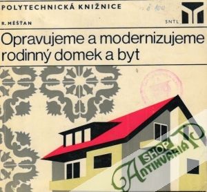Opravujeme a modernizujeme rodinný domek a byt - Měšťan Radomír