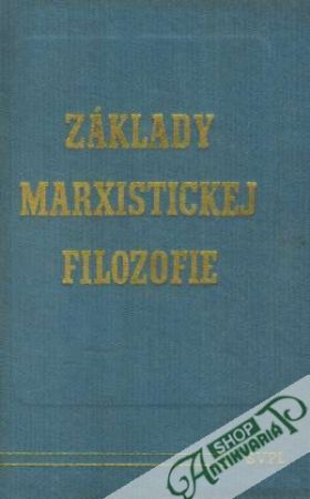 Základy marxistickej filozofie - Kolektív autorov