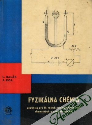 Fyzikálna chémia - Balák L. a kol.