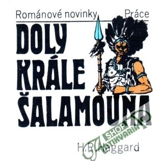 Doly krále Šalamouna - Haggard H.R.