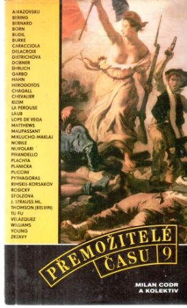 Přemožitelé času 9. - Codr Milan a kolektív